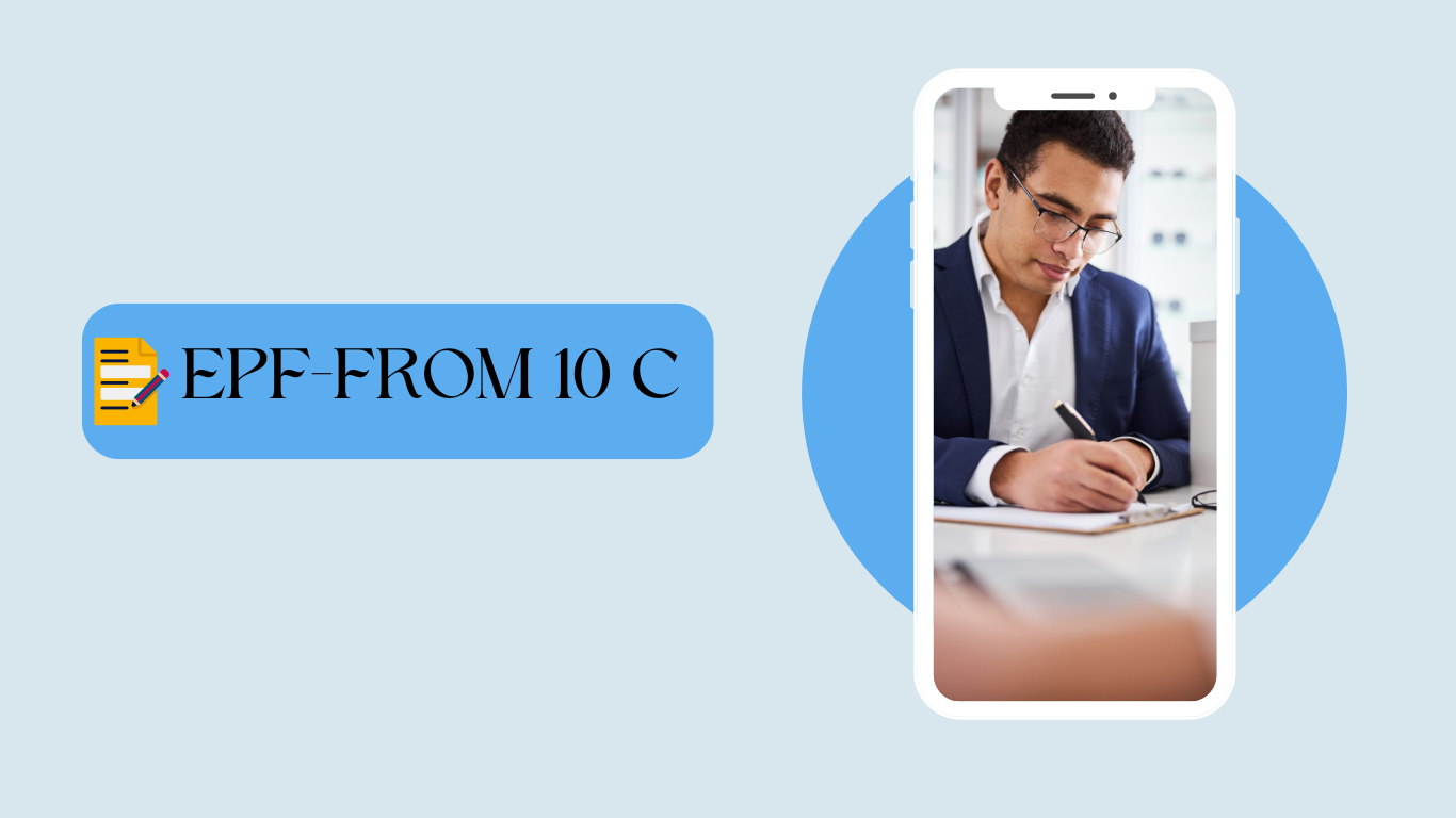 EPF Form 10C: Detailed Guide for Eligibility